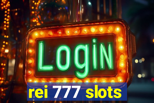 rei 777 slots